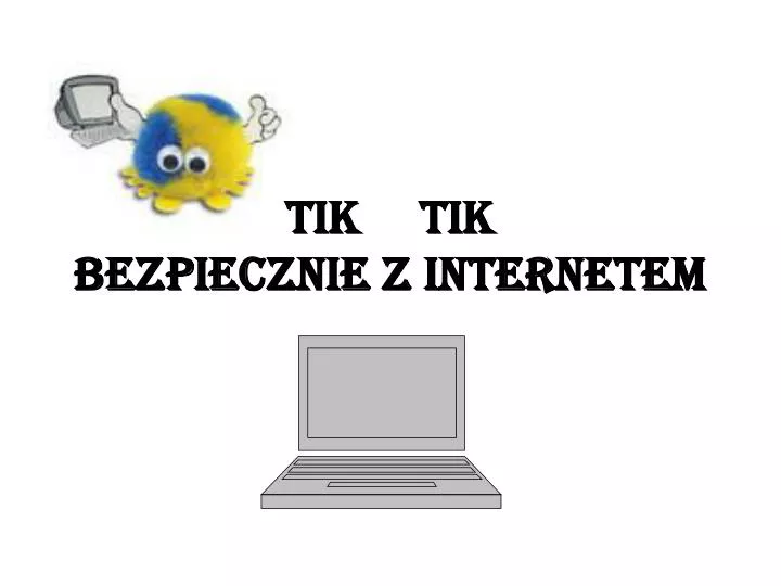 tik tik bezpiecznie z internetem