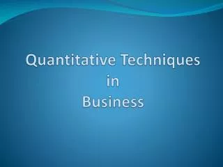 Quantitative Techniques in Business