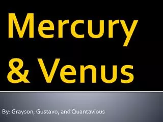 Mercury &amp; Venus