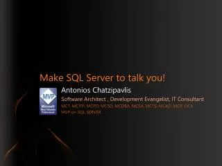 Make SQL Server to talk you!
