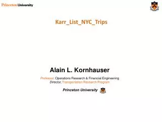 Alain L. Kornhauser Professor, Operations Research &amp; Financial Engineering