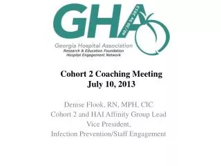 Cohort 2 Coaching Meeting July 10, 2013
