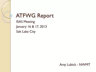 ATFWG Report