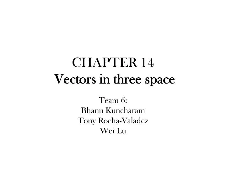 chapter 14 vectors in three space