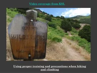 Using proper training and precautions when hiking and climbing