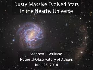 Dusty Massive Evolved Stars In the Nearby Universe