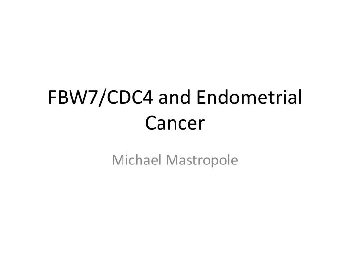 fbw7 cdc4 and endometrial cancer