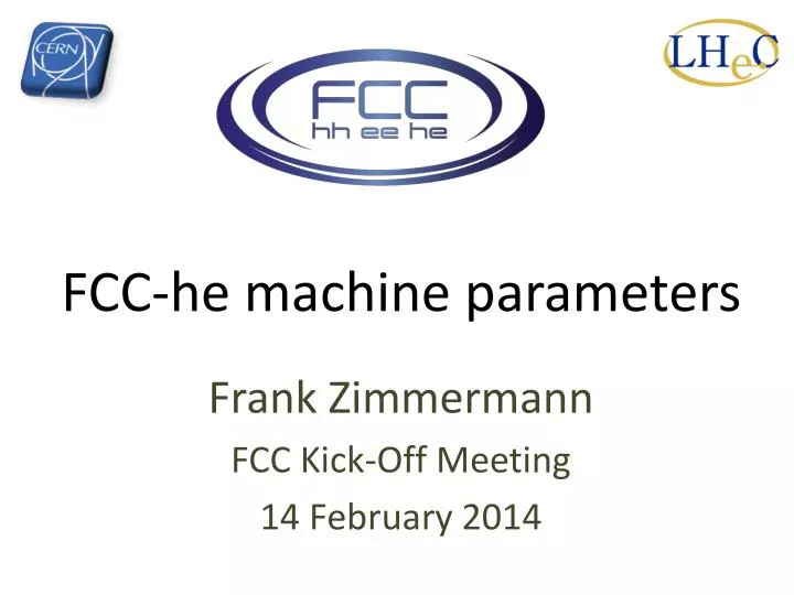 fcc he machine parameters