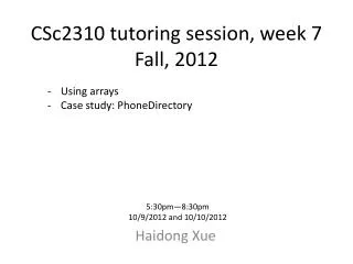 CSc2310 tutoring session, week 7 Fall, 2012