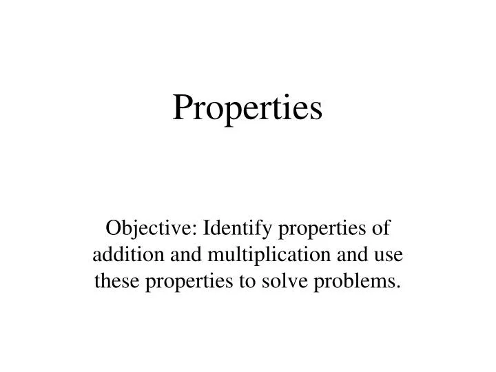 properties