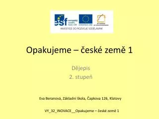 opakujeme esk zem 1
