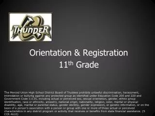 Orientation &amp; Registration 11 th Grade