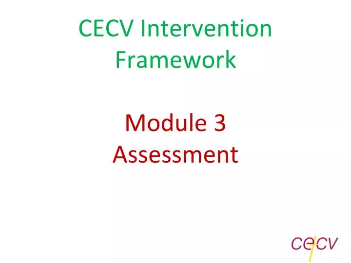cecv intervention framework module 3 assessment