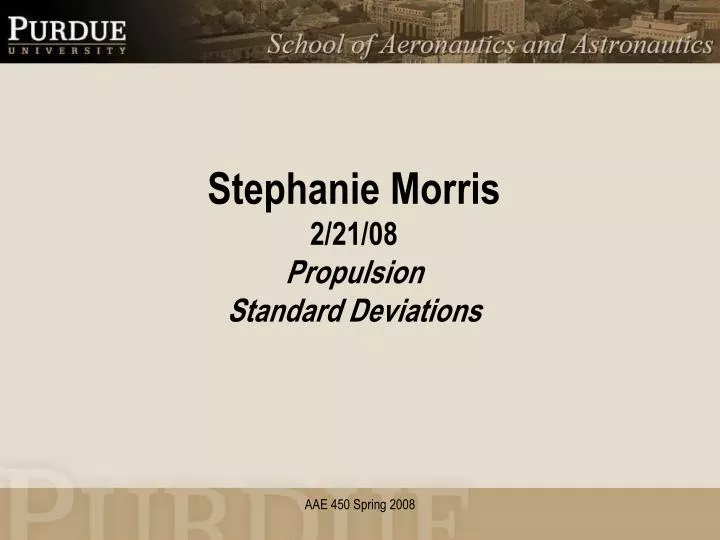 stephanie morris 2 21 08 propulsion standard deviations
