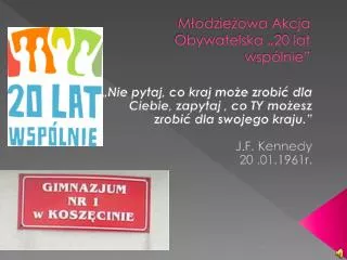 m odzie owa akcja obywatelska 20 lat wsp lnie