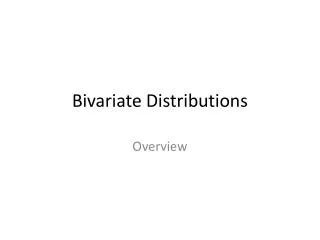 B ivariate Distributions