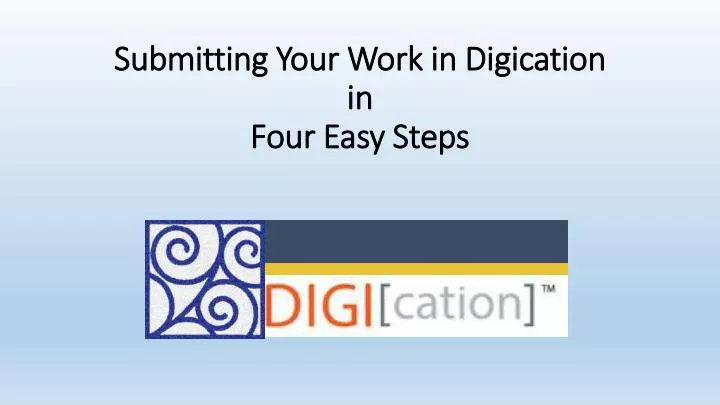 submitting your work in digication in four easy steps