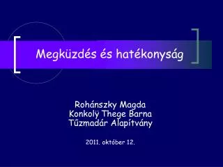 megk zd s s hat konys g