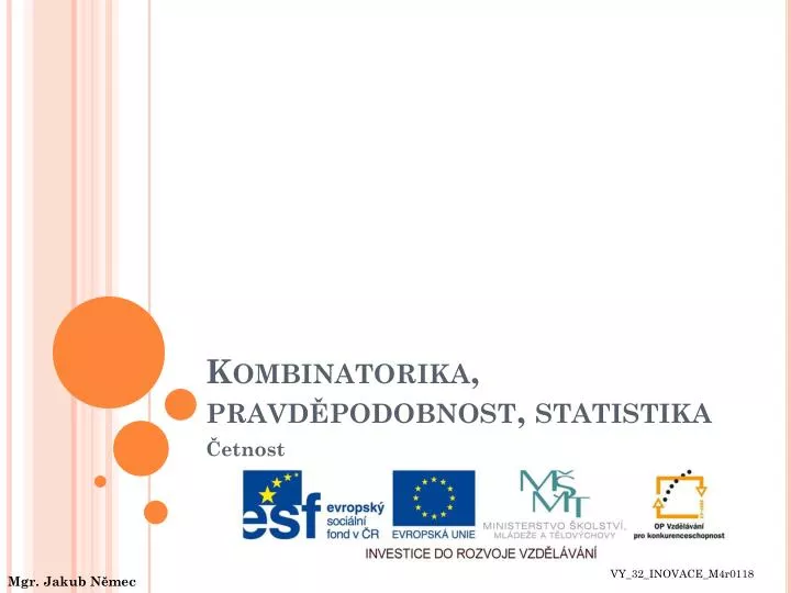 kombinatorika pravd podobnost statistika