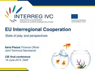 EU Interregional C ooperation State of play and perspectives