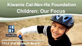 Kiwanis Cal-Nev-Ha Foundation