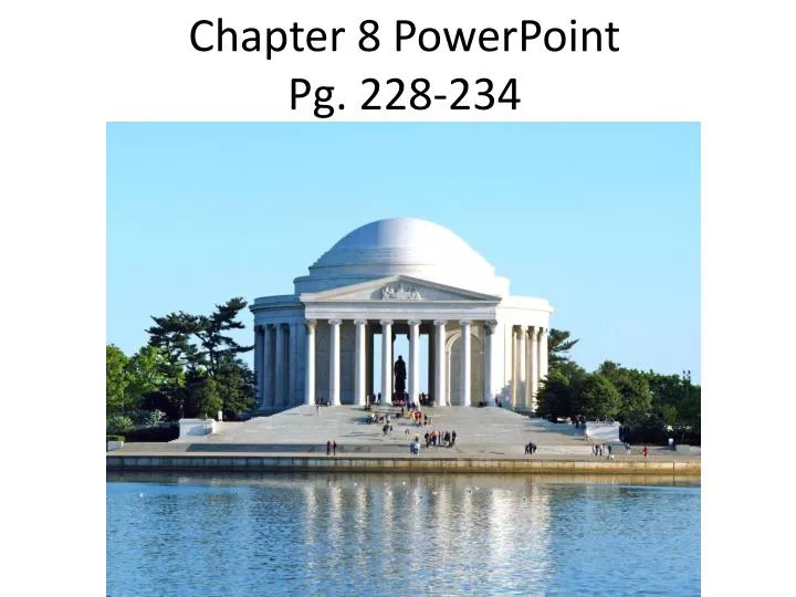 chapter 8 powerpoint pg 228 234