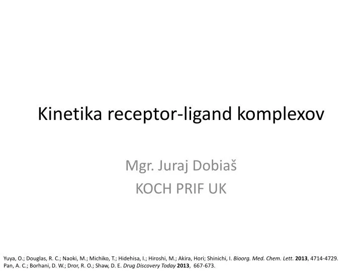 kinetika receptor ligand komplexov