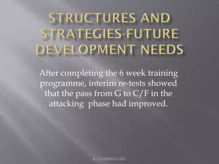 structures and strategies future development needs