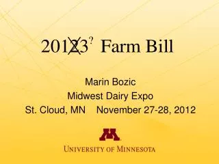 Marin Bozic Midwest Dairy Expo St. Cloud, MN November 27-28, 2012