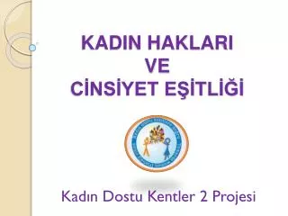 kadin haklari ve c ns yet e tl