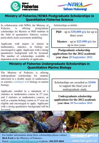 For further information about these scholarships please contact