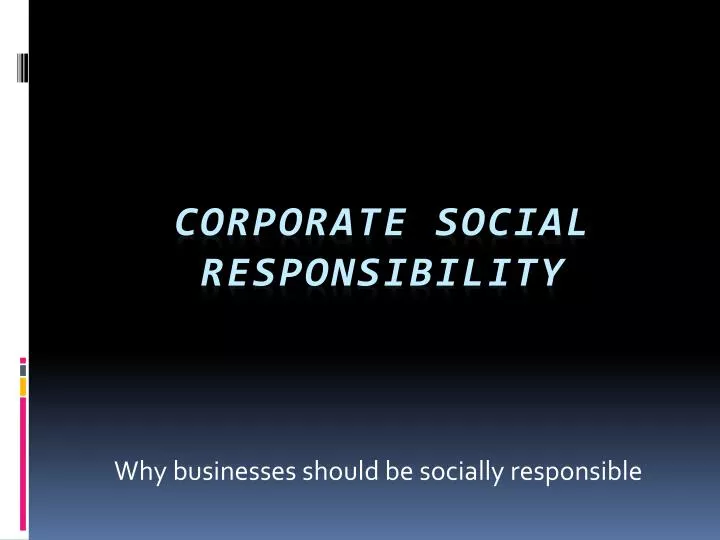 why businesses should be socially responsible