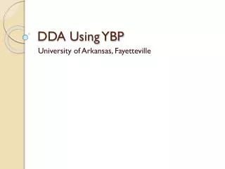 DDA Using YBP