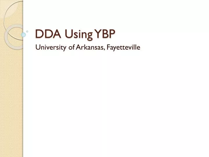 dda using ybp
