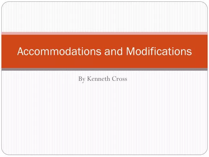 accommodations and modifications
