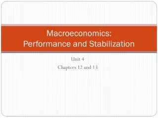 Macroeconomics: Performance and Stabilization