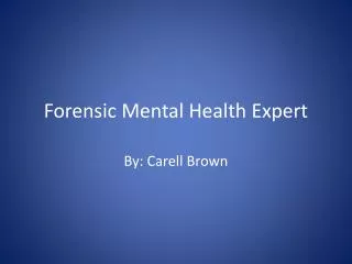 Forensic Mental Health Expert