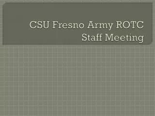CSU Fresno Army ROTC Staff Meeting