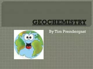 GEOCHEMISTRY