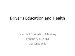 Driver’s Education and Health