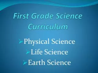 First Grade Science Curriculum