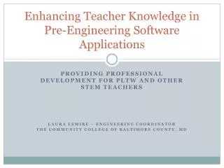 Enhancing Teacher Knowledge in Pre-Engineering Software Applications