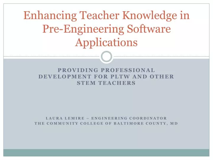 enhancing teacher knowledge in pre engineering software applications