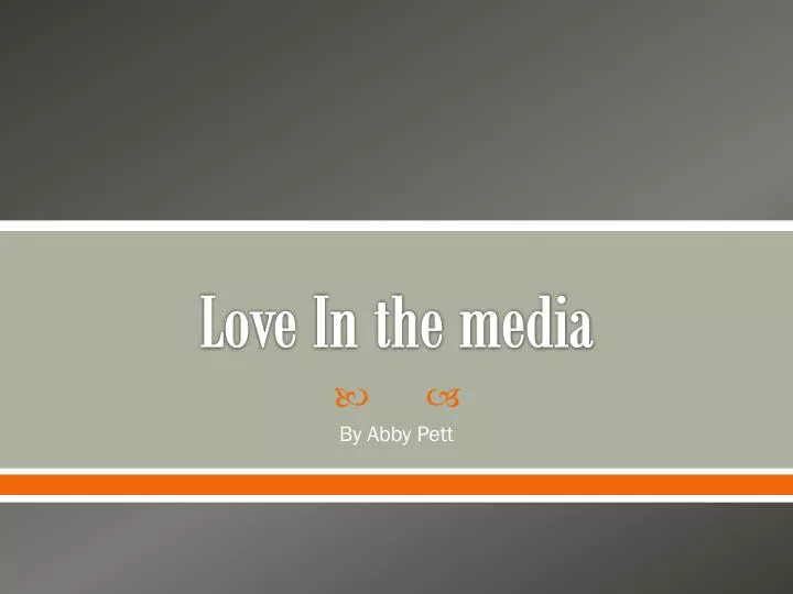 love in the media