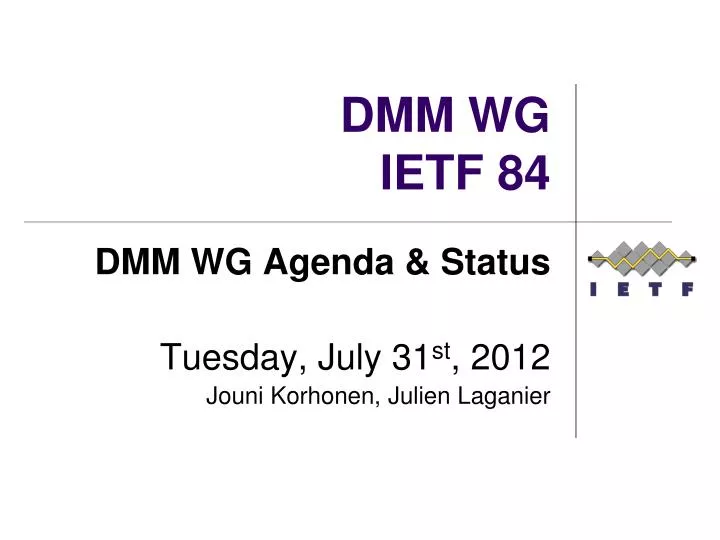 dmm wg ietf 84