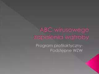 abc wirusowego zapalenia w troby