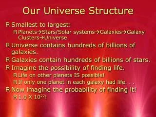Our Universe Structure