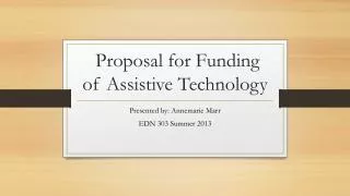 Proposal for Funding of Assistive Technology