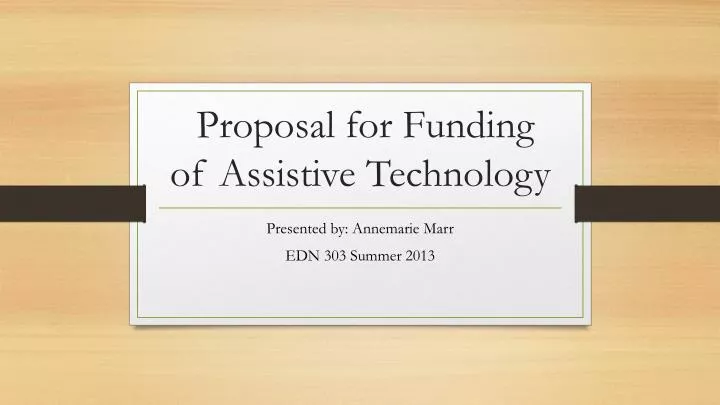 proposal for funding of assistive technology