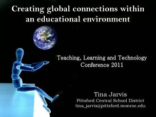 Creating global connections within an educational environment